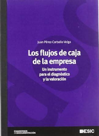 Amazon.in: Buy Los flujos de caja de la empresa: Un instrumento para el ...