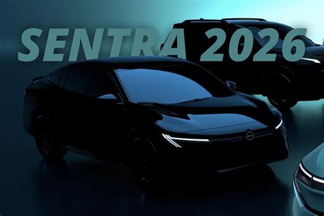 Nissan Sentra 2026: todo lo que se sabe sobre el nuevo sedán – La Cochera | Sergio Oliveira