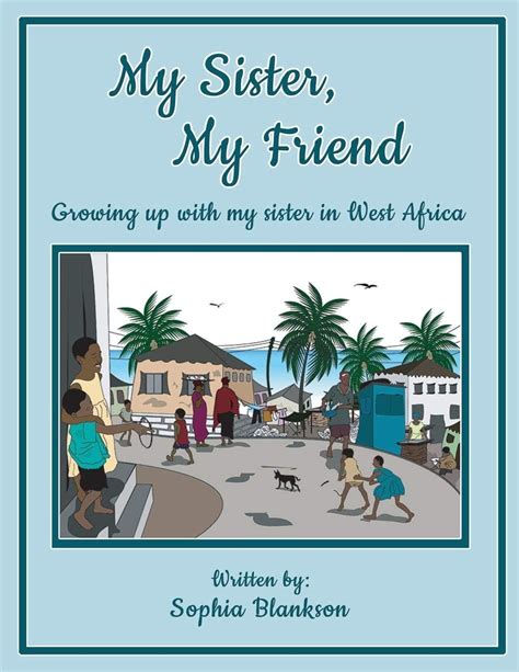 My Sister My Friend Growing Up With My Sister In | Desertcart INDIA