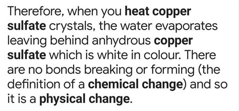 Heating of copper sulphate crystals is a physical or chemical change ...