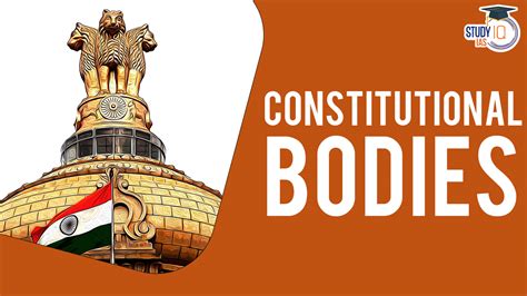Constitutional Bodies, Check List of Constitutional Bodies