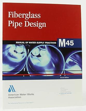 Buy Fiberglass Pipe Design (M45) (Awwa Manual) Book Online at Low ...