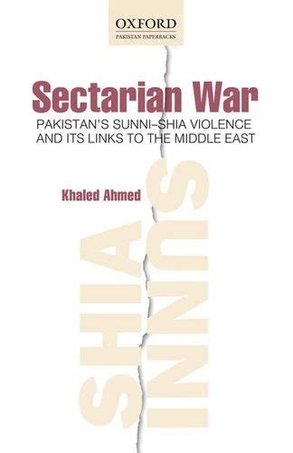 Buy Sectarian War: Pakistan's Sunni-Shia Violence and its links to the ...