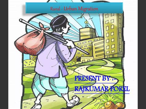 Rural urban migration | PPTX