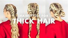 Easy Hairstyles For Hair For by How To Deal With Thick Hair Three Easy Hairstyles Easy Hairstyles For Hair For