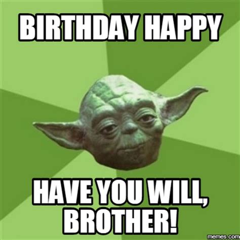 71 Funny Happy Birthday Brother Memes