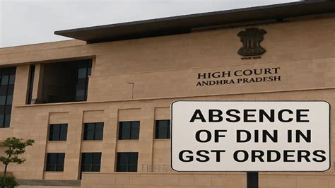 High Court Sets Aside GST Orders for non-generation of Document ...