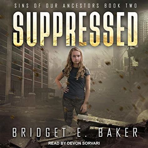 Suppressed: Sins of Our Ancestors, Book 2 (Audio Download): Bridget E ...