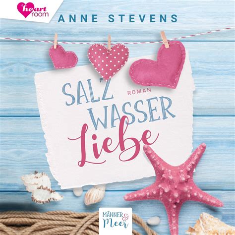 Salzwasser Liebe: Männer & Meer 3 by Anne Stevens | Goodreads
