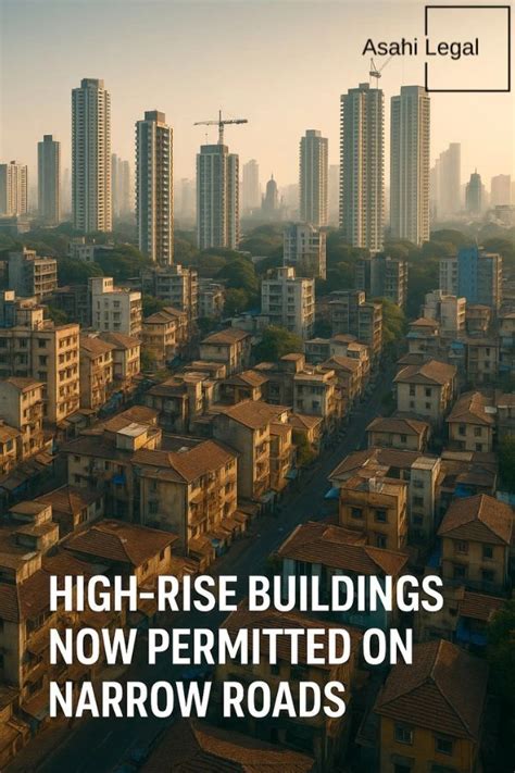 High-Rise Buildings Now Permitted on Narrow Roads.