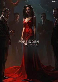 FORBIDDEN LOYALTY Novel Read Online Free - johneskobar14 - ReadNow