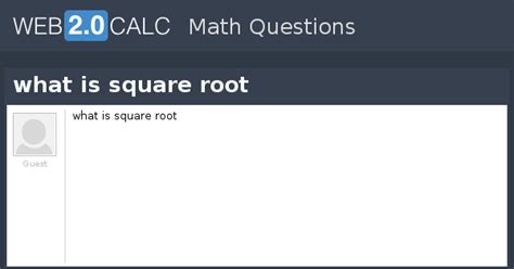 View question - what is square root