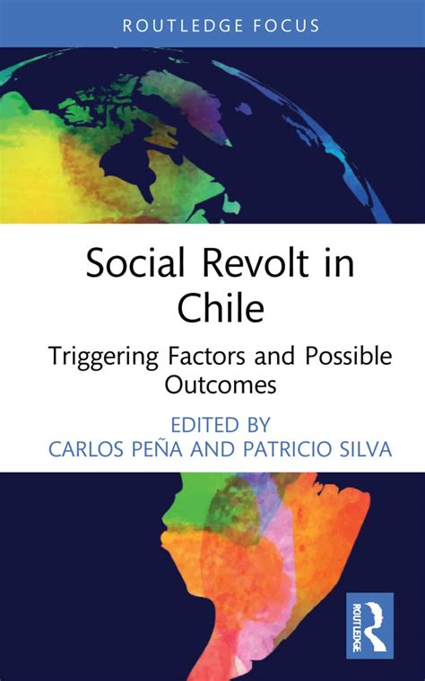 Buy Social Revolt in Chile: Triggering Factors and Possible Outcomes ...