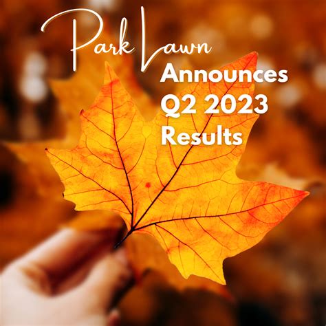 Park Lawn Corporation Announces Q2 2023 Results | Park Lawn Corporation