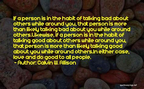 Top 34 People Talking Bad About Others Quotes & Sayings