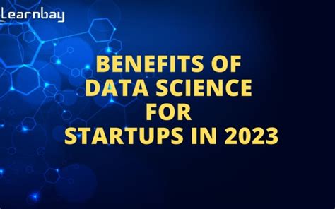 Benefits Of Data Science For Startups In 2023 | nasscom | The Official ...