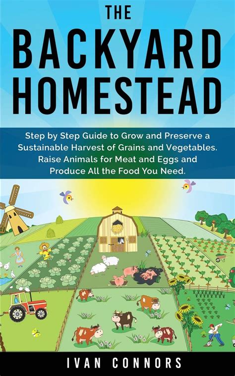 Buy The Backyard Homestead: Step by Step Guide to Grow and Preserve a ...