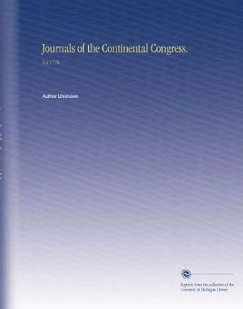Journals of the Continental Congress.: V.4 1776 : Amazon.in: Books
