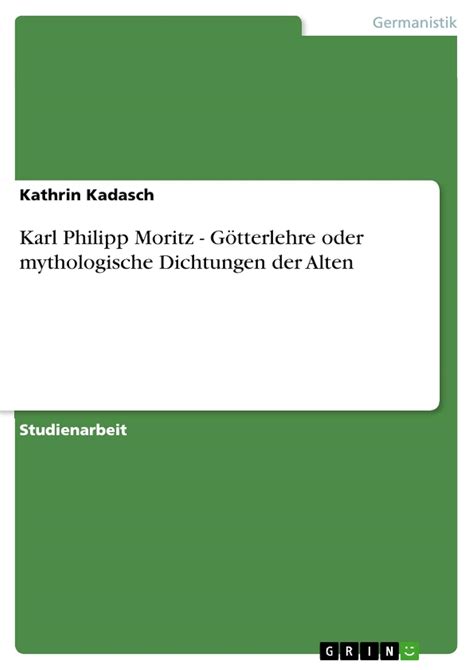 Karl Philipp Moritz - Götterlehre oder mythologische Dichtungen der ...