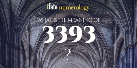 Number The Meaning of the Number 3393