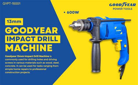 Goodyear Impact Drill Machine for Home Use | Multipurpose Heavy Duty ...