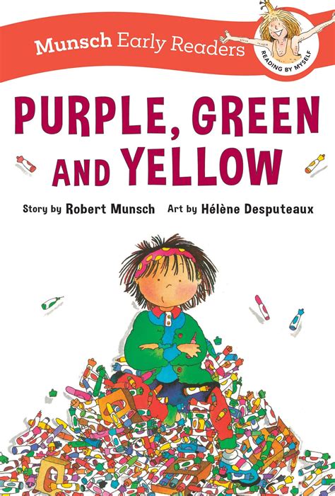 Purple, Green, and Yellow Early Reader by Robert Munsch | Goodreads