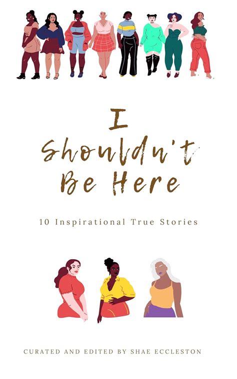 I Shouldn't Be Here: The Relentless 10 eBook : Eccleston, Shae, Gittens ...
