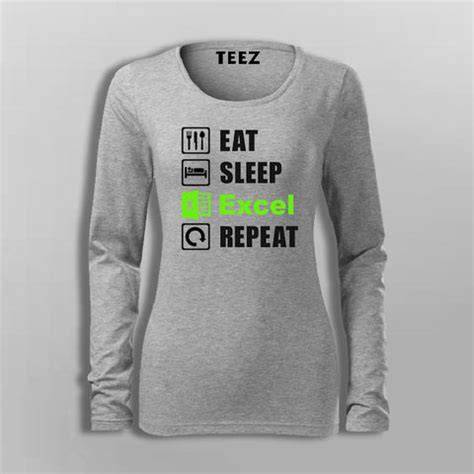 Eat Sleep Excel Repeat Accountant Humour T-Shirt For Women – TEEZ.in