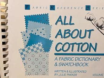 Buy All About Cotton: A Fabric Dictionary & Swatchbook/Book & Samples ...