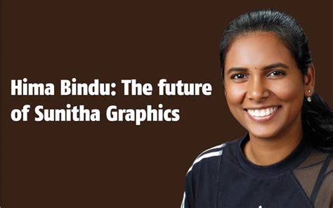 Hima Bindu: The future of Sunitha Graphics - The Noel DCunha Sunday ...