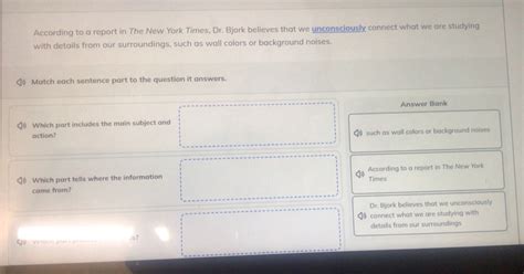 Solved: According to a report in The New York Times, Dr. Bjork believes ...