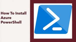 Installing Azure PowerShell 的图像结果