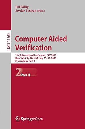 Computer Aided Verification: 31st International Conference, CAV 2019 ...