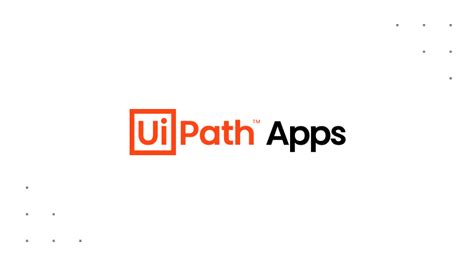 Image result for UiPath Apps