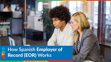 How Spanish Employer of Record (EOR) Works