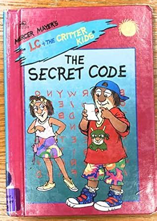 Buy The Secret Code (Lc and the Critter Kids) Book Online at Low Prices ...