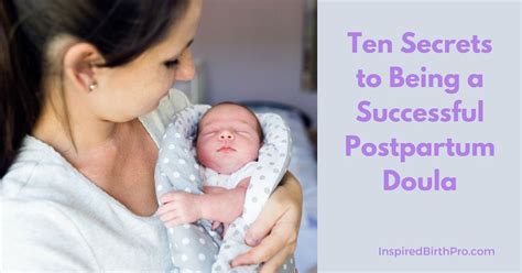 Ten Secrets to Being a Successful Postpartum Doula | Doula, Postpartum ...