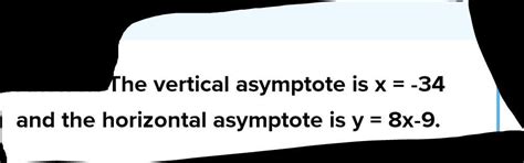 FIND THE ASYMPTOTES (2x-34 +1)² (x+y) = 8x-2y+9 - Brainly.in