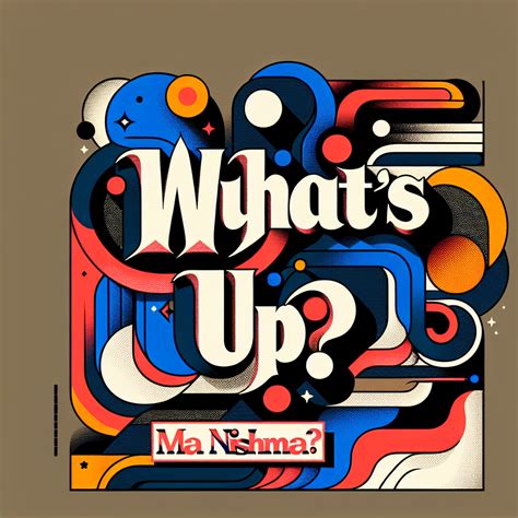 Hebrew Word of the Day-מה נשמע?,Ma nishma?