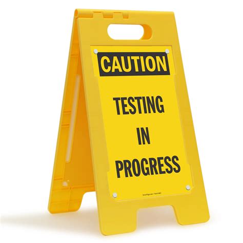 Testing In Progress Sign