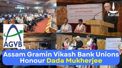 Assam Gramin Vikash Bank Unions Celebrate 89th Birth Anniversary of ...