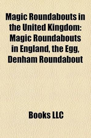 Buy Magic Roundabouts in the United Kingdom Book Online at Low Prices ...
