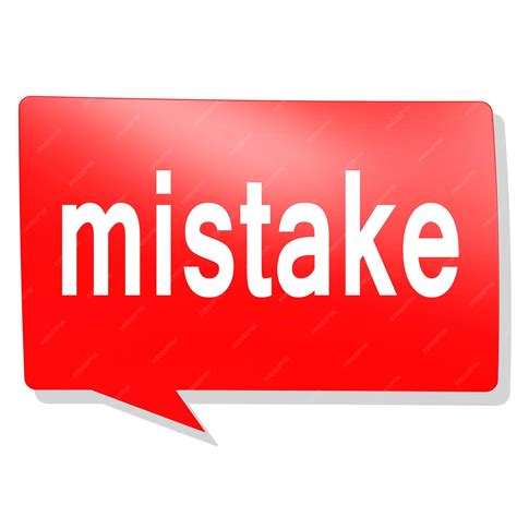 Premium Photo | Mistake word on red speech bubble