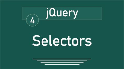 4 - ( jQuery Tutorial ) jQuery Selectors