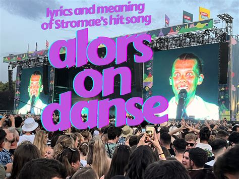 Alors on Danse: Lyrics in French and English, with explanations