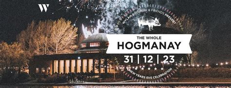 The Whole Hogmanay - A New Years Eve Celebration (SOLD OUT), Wylam ...