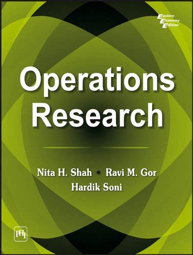 Operations Research eBook : Shah, Nita H. Gor, Ravi M. Soni, Hardik ...