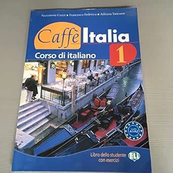 Buy Caffe Italia: Libro dello studente + Libretto + CD audio 1 Book ...