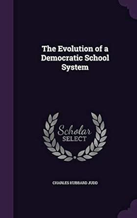Buy The Evolution of a Democratic School System Book Online at Low ...