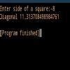 find and display the diagonal of a square taking side of square as an ...